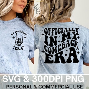 Officell In My Comeback Era svg png - Comeback svg png - Digital Download