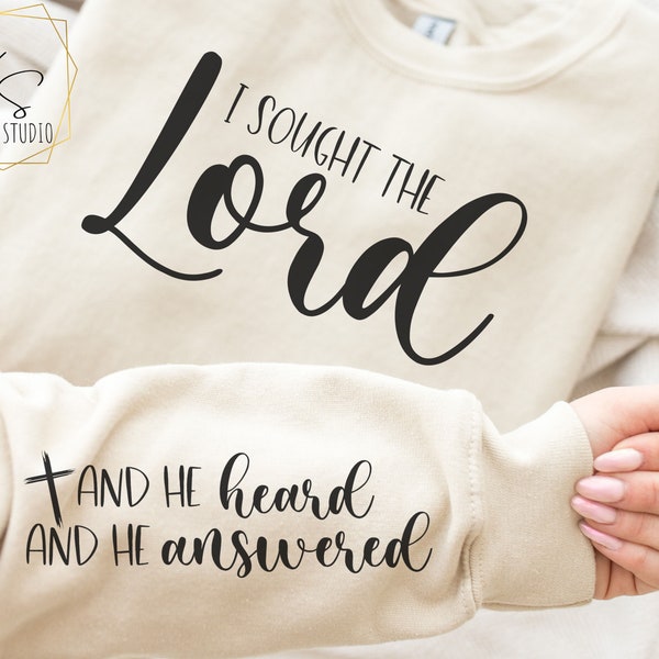 I Sought The Lord svg png, Religious Shirt File, Christian Shirt File, INSTANT DOWNLOAD