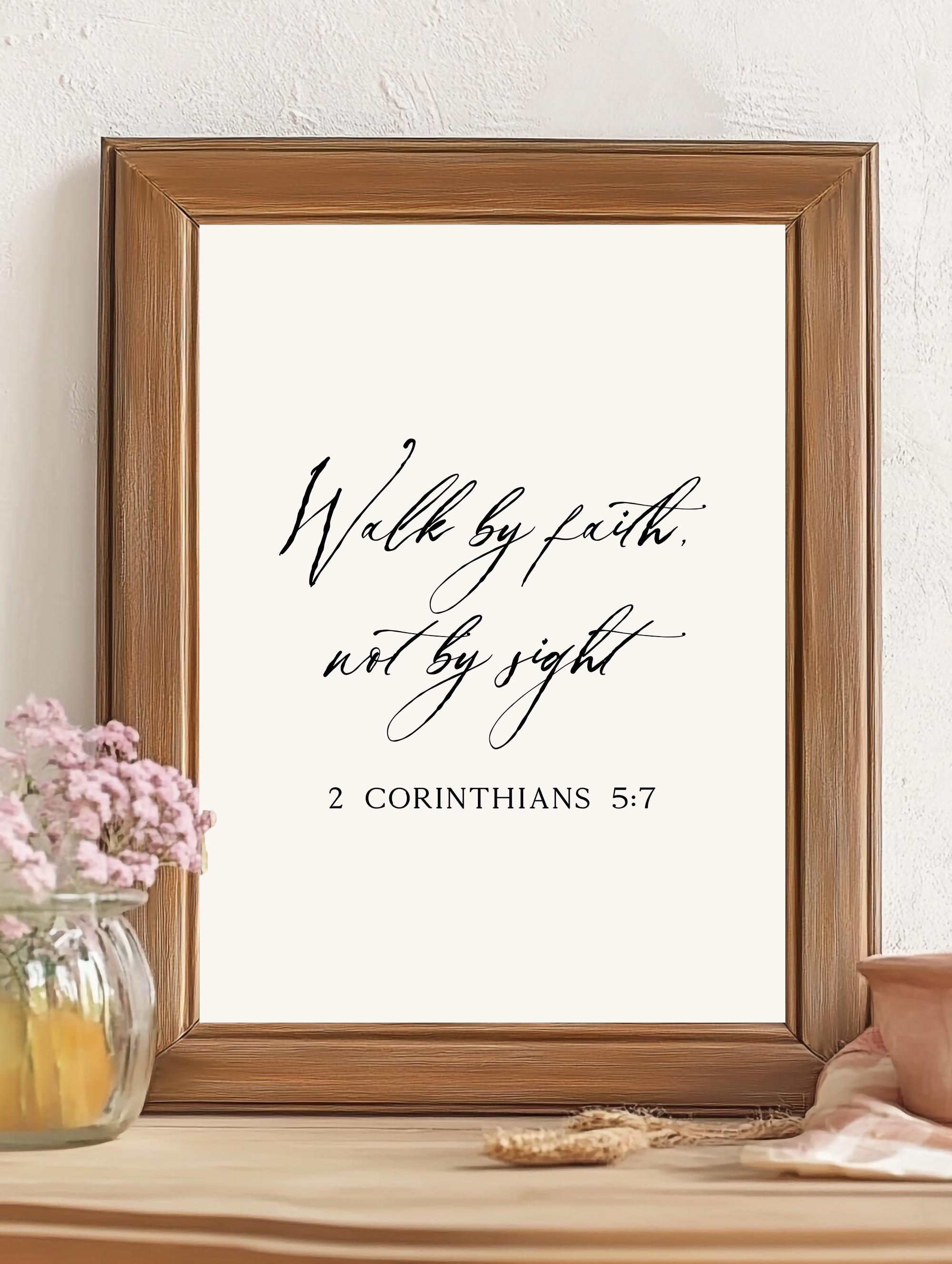 Walk by Faith Bible Verse Wall Art 2 Corinthians 57 Christian Quote ...