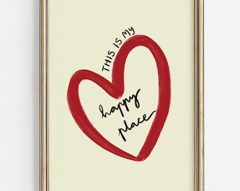 Red Heart Wall Art: This Is My Happy Place Printable (Digital Download)