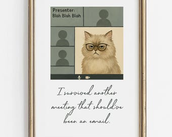 Funny Cat Zoom Meeting Art: Work From Home Printable (Digital Download)