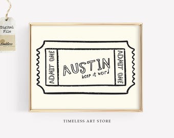 Austin Texas Print: Keep It Weird - Typography Wall Art, Modern Minimal Austin Poster (Digital Download)