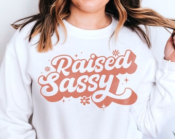 Raised Sassy SVG, Camicia Sassy, Sassy Little Girl SVG, Groovy SVG, Sassy Girl SVG, Sassy Toddler SVG, Svg Dxf Eps Png Silhouette Cricut