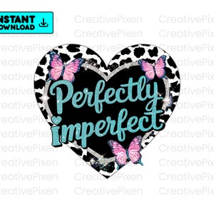 Perfectly Imperfect Png, Inspirational Phrase Png, Leopard Cheetah Print,Motivational Shirt Png, Perfectly Imperfect Design Png, Digital Png