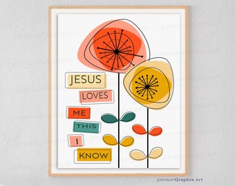 Jesus Loves Me Print: Mid Century Modern Floral Nursery Art