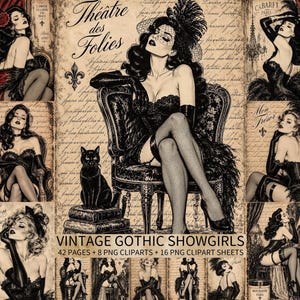 May include: A digital collage sheet titled VINTAGE GOTHIC SHOWGIRLS featuring multiple illustrations of women in corsets, gloves, and feathered headpieces, alongside a black cat, script text, and the phrase Théâtre des Folies on a beige background.