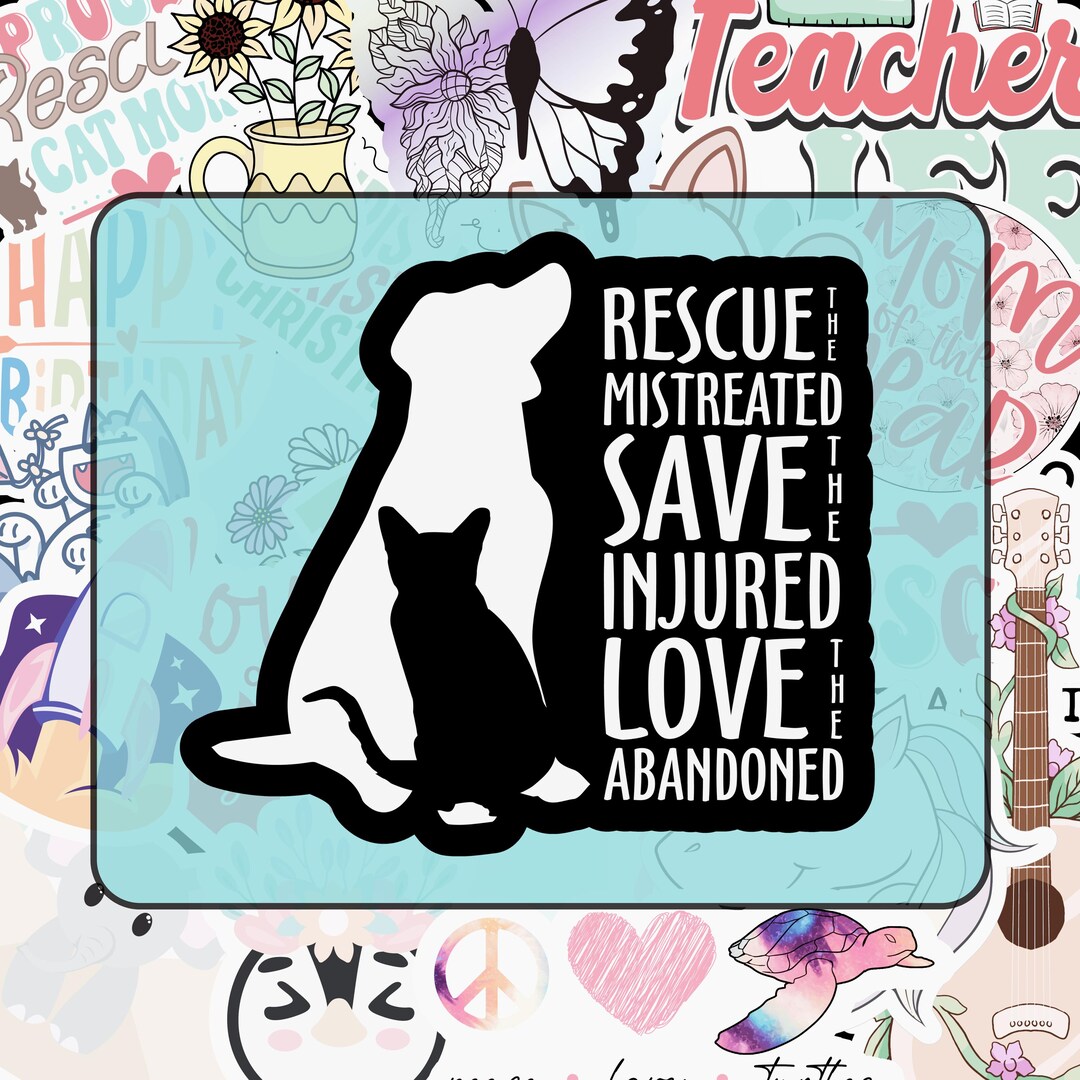 Pet Rescue Sticker Pet Rescue Sticker, Cat Dog Adoption, Love the Abandoned Gift, 3 Sizes ...