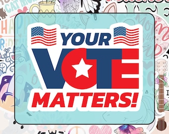 Your Vote Matters Sticker: Patriotic USA Decal