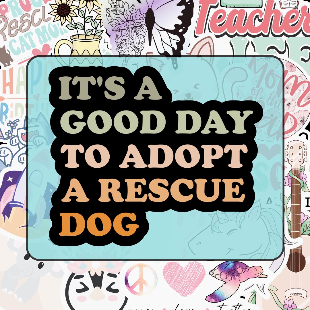 Adopt A Rescue Dog Sticker: Waterproof Vinyl Decal - Etsy
