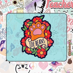 May include: A sticker featuring a cat paw print with the text "TOE BEANS" on a banner. The paw print is orange with pink pads, surrounded by red flowers and green leaves, set against a light blue background.