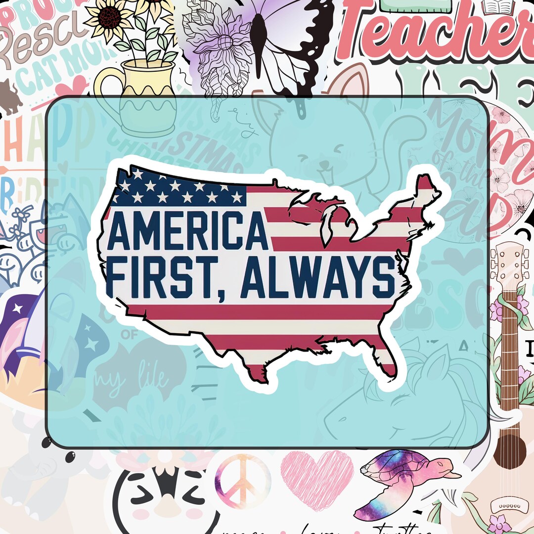 America First Always Sticker: Patriotic USA Vinyl Decal - Etsy