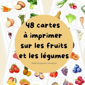48 cartes à imprimer sur les fruits et les légumes - PDF