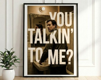 Taxi Driver Movie Poster Art, You Talkin' To Me Typographic Print, Vintage Cinema Decor