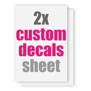 Custom design decal sheet 2x Custom Sheet