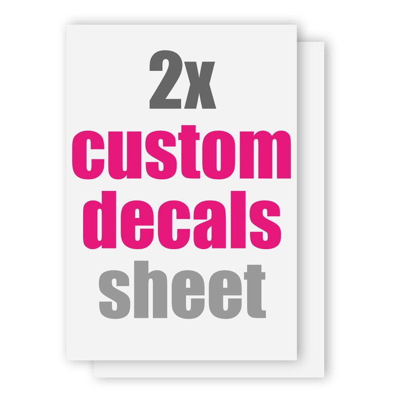 Custom design decal sheet 2x Custom Sheet