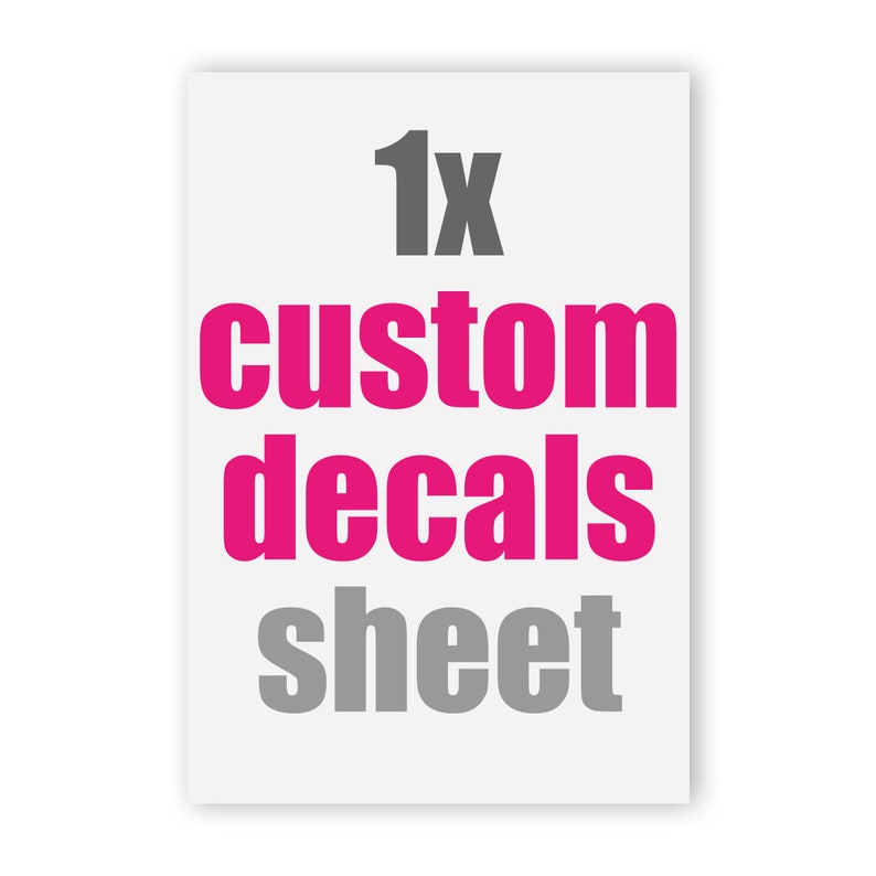 Custom design decal sheet 1x Custom Sheet