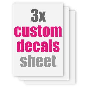 Custom design decal sheet 3x Custom Sheet