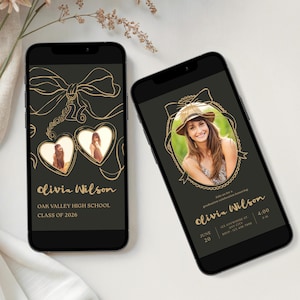 May include: Two smartphones displaying graduation announcements. The left phone shows a heart-shaped locket design with photos and the name "Olivia Wilson." The right phone features a photo of a woman in a hat, with event details. Both phones have a black background with gold accents.