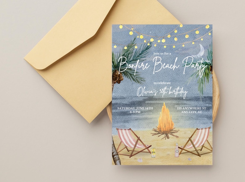 May include: Watercolor invitation for a bonfire beach party. The invitation features a bonfire, beach chairs, palm trees, and string lights. The text reads "Bonfire Beach Party" and "Olivia's 30th birthday."