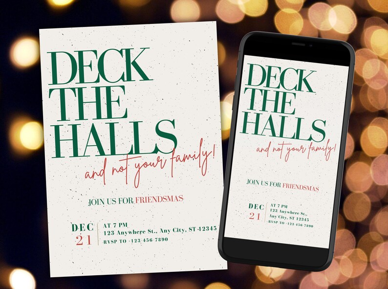 Funny Friendsmas Invite, Friendsmas Card, Deck the Halls Not Family