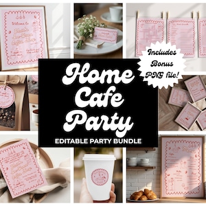 Könnte beinhalten: Eine Collage aus rosa und weißen Partyartikeln mit einem Café-Thema. Enthält Schilder, Etiketten und eine Kaffeetasse, alle mit einem dekorativen Rand. Der Text "Home Cafe Party" wird in einer Retro-Schriftart angezeigt, mit den Worten "Editable Party Bundle" darunter.