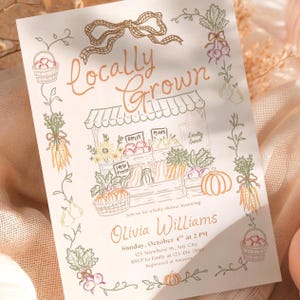 May include: A white rectangular invitation card featuring a brown line-art illustration of a farmers market stand with produce, a bow at the top, and text that reads Locally Grown, Olivia Williams, Sunday, October 4th at 2 PM, 123 Anywhere St, Any City.