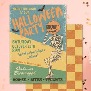 May include: A vintage-style Halloween party invitation flyer featuring a skeleton with a pumpkin head wearing sunglasses. The text reads: HAUNT THE NIGHT AT OUR HALLOWEEN PARTY, SATURDAY OCTOBER 25TH 8PM, til the beat drops...dead, 123 ANYWHERE ST., ANY CITY, ST 12345, Costumes Encouraged, BOO-ZE - BITES - FRIGHTS.