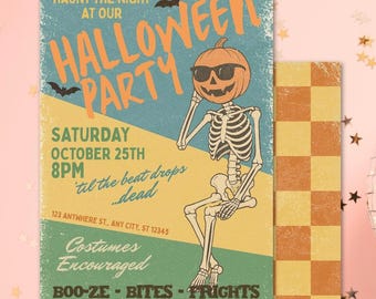 May include: A vintage-style Halloween party invitation flyer featuring a skeleton with a pumpkin head wearing sunglasses. The text reads: HAUNT THE NIGHT AT OUR HALLOWEEN PARTY, SATURDAY OCTOBER 25TH 8PM, til the beat drops...dead, 123 ANYWHERE ST., ANY CITY, ST 12345, Costumes Encouraged, BOO-ZE - BITES - FRIGHTS.
