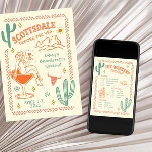 May include: A light yellow invitation with a cactus and a woman in a cowboy hat sitting on a margarita glass. The text reads "Scottsdale Before the Veil, Emma's Bachelorette Weekend, April 5-7, 2025".