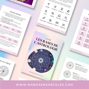 May include: A guide to the basics of astrology with a colorful illustration of the zodiac wheel. The guide includes information about the planets, signs, and houses. The text on the page reads "Guide Les Bases de L'Astrologie".