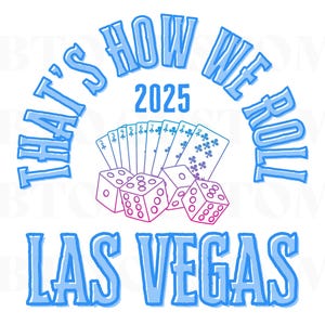 Las Vegas É assim que nós rolamos 2025 Neon PNG Sublimação DTF Impressão