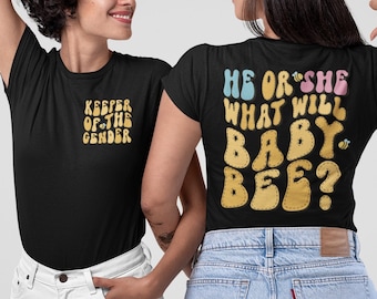 Bee Keeper of the Gender Shirt Keeper of Gender Shirt He or She What Will Baby Bee TShirt Auntie Shirt for Bee Themed Gender Reveal