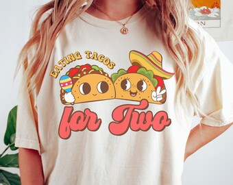 Comfort Colors Eating for two Pregnancy Announcement shirt, Eating tacos for two Shirt, Tacos for two please Maternity Shirt, Baby Reveal