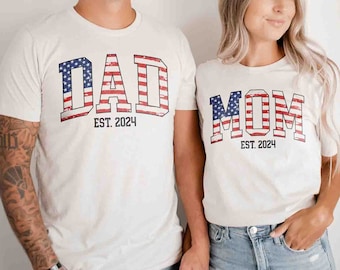 4th of July Mom Dad Est 2024 Shirt Couple Fourth of July T Shirts Dad Est 2024 T-Shirt Custom Mom Est 2024 TShirt Gift for Expecting