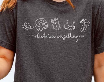 Lactation Consultant Shirt In My Lactation Consulting Era T Shirt Breastfeeding Support CLC Gift