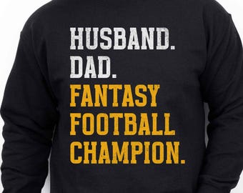 Dad Husband Fantasy Football Champion Sweatshirt, Pittsburgh Football Crewneck, Funny Black Gold Game Day Sweater for Men, Fathers Day Gift
