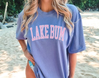 Lake Bum Shirt for Women Lake Tees Lake Life TShirt Comfort Colors Girls Lake Trip T-Shirt Summer Vacation Clothing Lake Day Vibes Tee