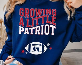 New England Football Pregnancy Sweatshirt Growing A Little Patriot Baby Announcement Mom To Be Crewneck Boston Fan Reveal to Husband
