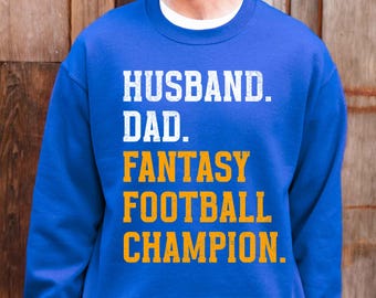 Dad Husband Fantasy Football Champion Sweatshirt, Los Angeles Football Crewneck, Funny Blue Gold Game Day Sweater for Men, Fathers Day Gift