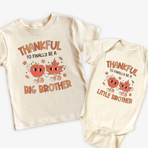 Agradecido Gran Hermano Lil Bro Camisas familiares a juego, Otoño Acción de Gracias Segundo anuncio de embarazo Camiseta Género Revelar regalo