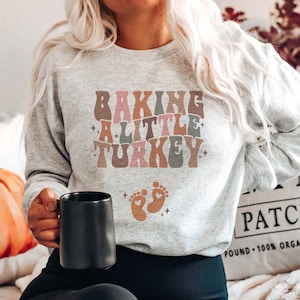 Backen ein wenig Türkei Schwangerschaft Ankündigung Sweatshirt Herbst Umstands Pullover Herbst Baby offenbaren Outfit Thanksgiving Mutterschaft Sweat Shirt