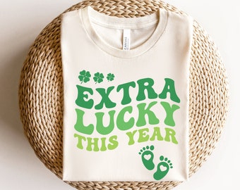 Extra lucky this year shirt, Maternity st patricks day shirt, St patrick's day pregnancy shirt, st paddy's pregnant shirt announcement