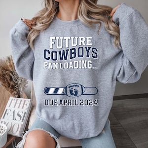 Dallas Texas Football Pregnancy Announcement Sweatshirt Cowboys Fan Loading Maternity Tee Sports Gender Reveal Crewneck Baby Shower Gift