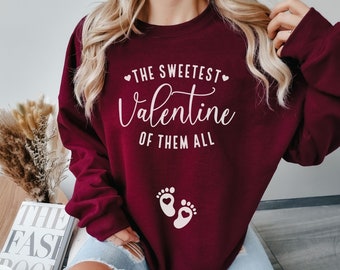 Faire-part de grossesse pour la Saint-Valentin Sweat-shirt Le plus doux des bébés de février, enceinte de maternité, sexe de février, cadeau pour les femmes enceintes