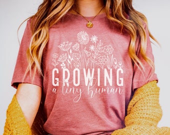 Growing A Tiny Human Pregnancy Announcement Shirt, Spring Flower Baby Reveal Maternity Shirt, Wild Flower Pregnant Gift for Expecting