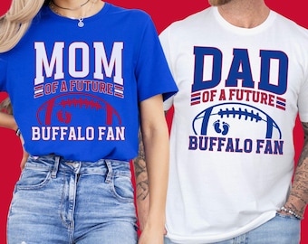 Future Buffalo Fan Pregnancy Announcement Shirt, Football Baby Reveal, Custom Mom Dad Grandma Grandpa Shirt