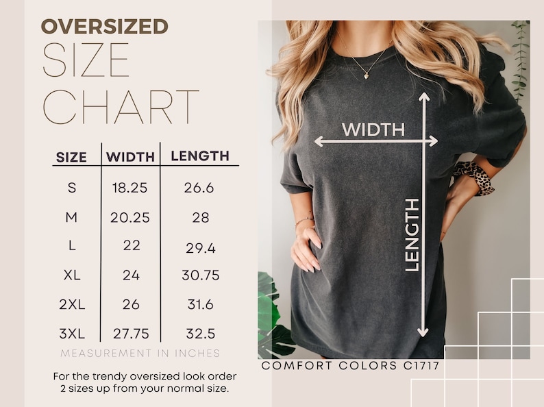 May include: Oversized size chart for a t-shirt with measurements in inches. The chart shows the width and length of the shirt in sizes S, M, L, XL, 2XL, and 3XL. The text "COMFORT COLORS C1717" is at the bottom of the chart.