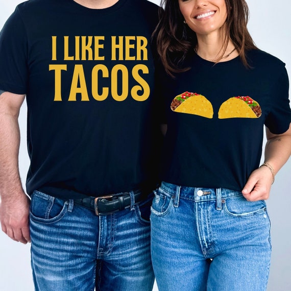 I Love Her Taco Matching Couple Cinco De Mayo Gift T-Shirt I Love Her Taco Matching Couple Cinco De Mayo Gift T-Shirt