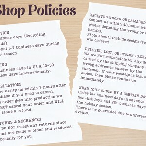 May include: A white sheet of paper with black text outlining shop policies for production, shipping, cancellations, returns and exchanges. The text includes information about processing times, shipping times, and return policies.