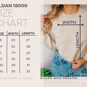May include: Size chart for Gildan 18000 sweaters, showing width and length measurements in inches for sizes S to 3XL.